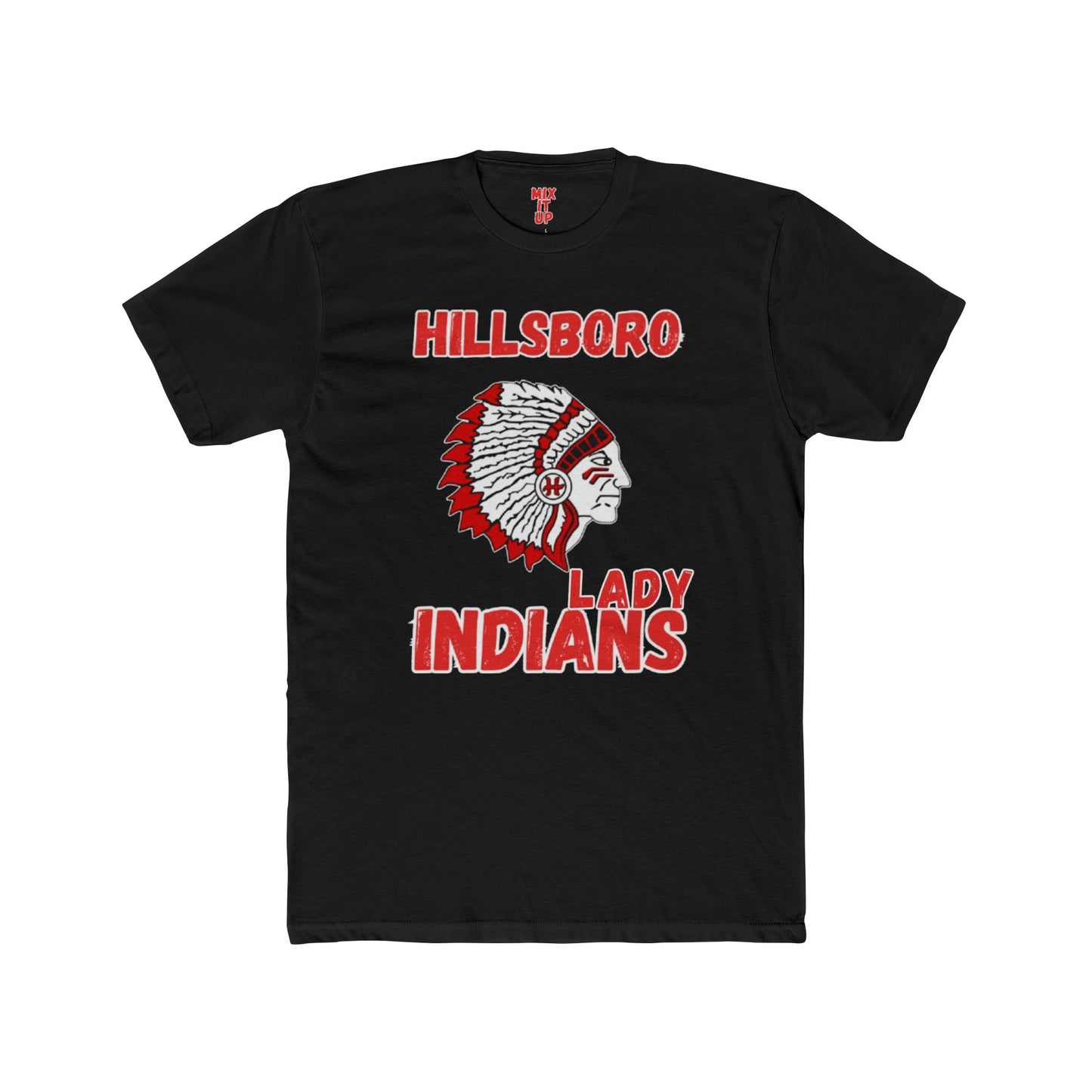 Hillsboro Lady Indians personalized BLAIR Unisex Cotton Crew Tee